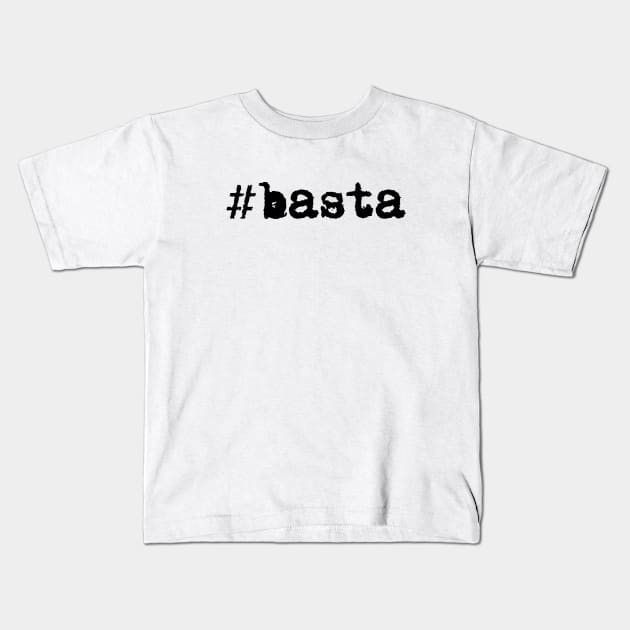 Hashtag basta Kids T-Shirt by skittlemypony